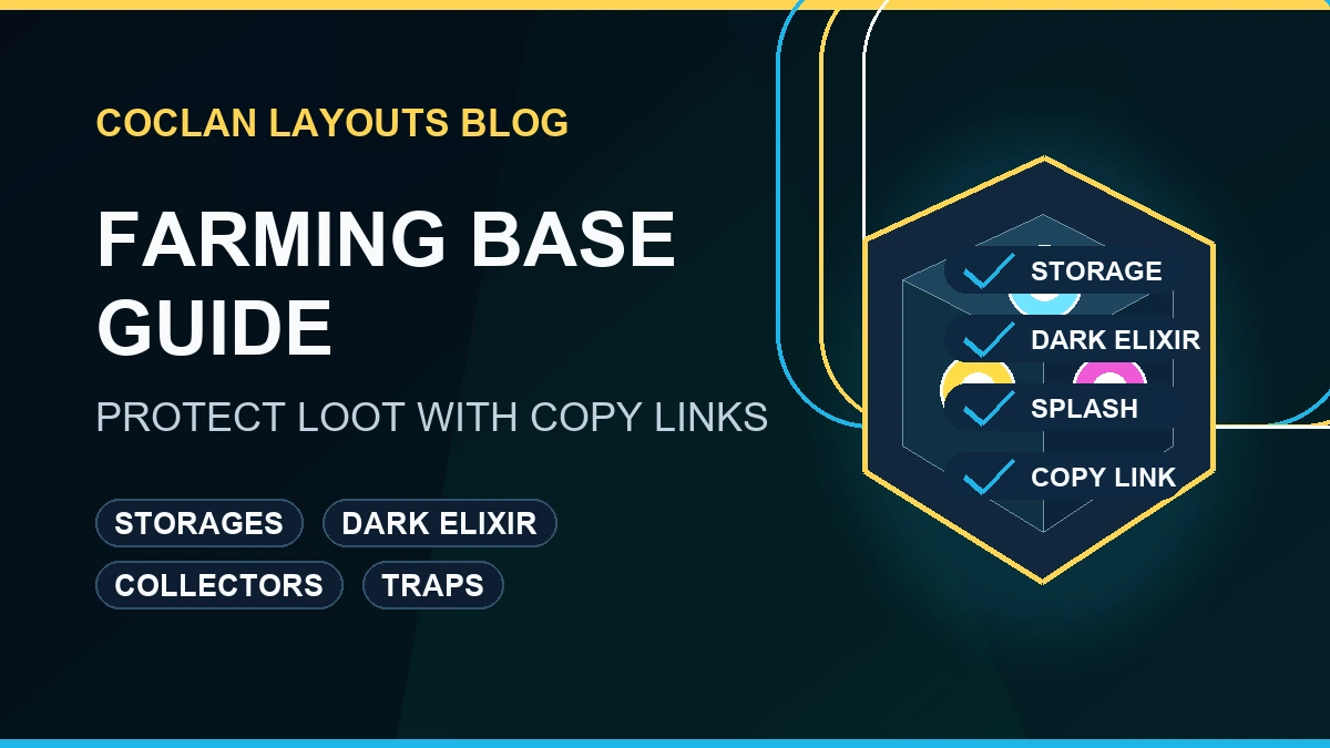 Clash of Clans farming base guide for protecting loot with copy link layouts